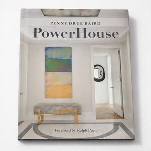 PowerHouse: Interior Designs for Self, Style, and Sanctuary